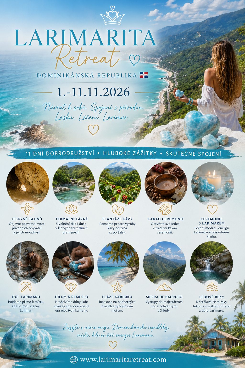 Larimarita Retreat — program 11 dní v Dominikánské republice: Jeskyně Tajinů, termální lázně, plantáže kávy, kakao a kávová ceremonie, ceremonie s Larimarem, důl Larimaru, dílny a řemeslo, pláže Karibiku, Sierra de Baoruco a ledové řeky. 1.–11. 11. 2026.